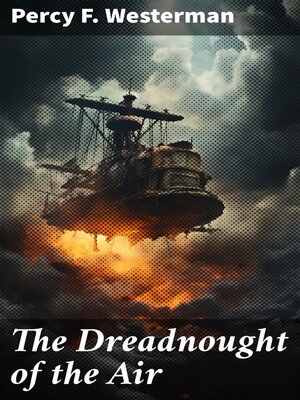 cover image of The Dreadnought of the Air